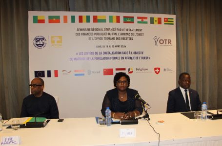 Séminaire régional à Lomé : La digitalisation au cœur de la maîtrise de la population fiscale en Afrique de l’Ouest